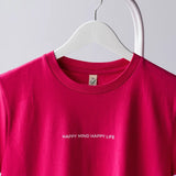 HAPPY MIND HAPPY LIFE Fuchsia Slogan Classic T-shirt